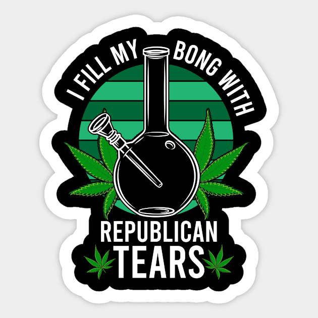 Liberal Democrat Stoner Weed Anti Republican Gift for Men Sticker by 2blackcherries